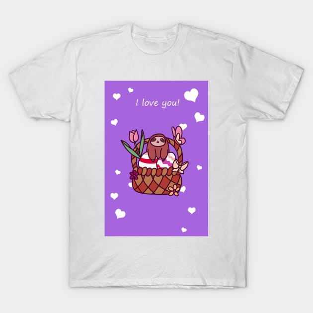 "I Love You" Easter Basket Sloth T-Shirt by saradaboru